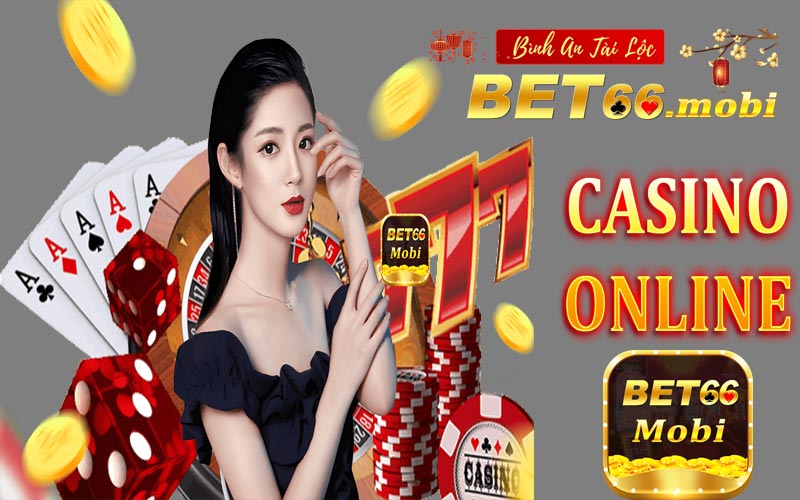 Một số mẹo chơi Casino Online tại Bet66 nắm chắc phần thắng